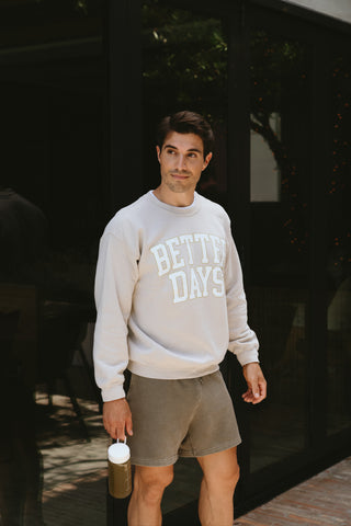 BetterDays Sweatshirt