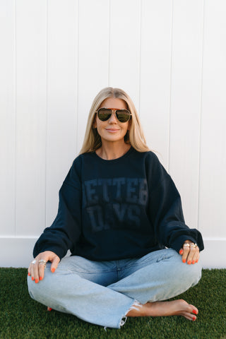 BetterDays Sweatshirt