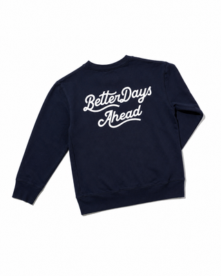 Navy blue sweatshirt with 'Better Days Ahead' text on a white background