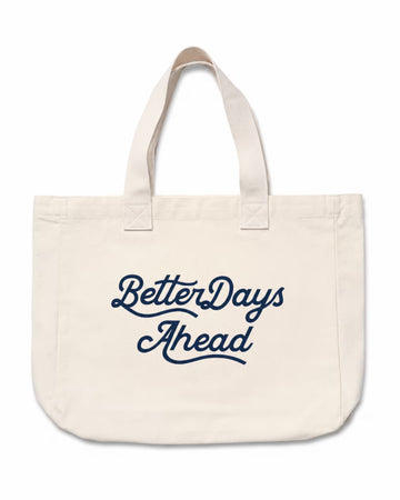 BetterDaysAhead Cursive Tote