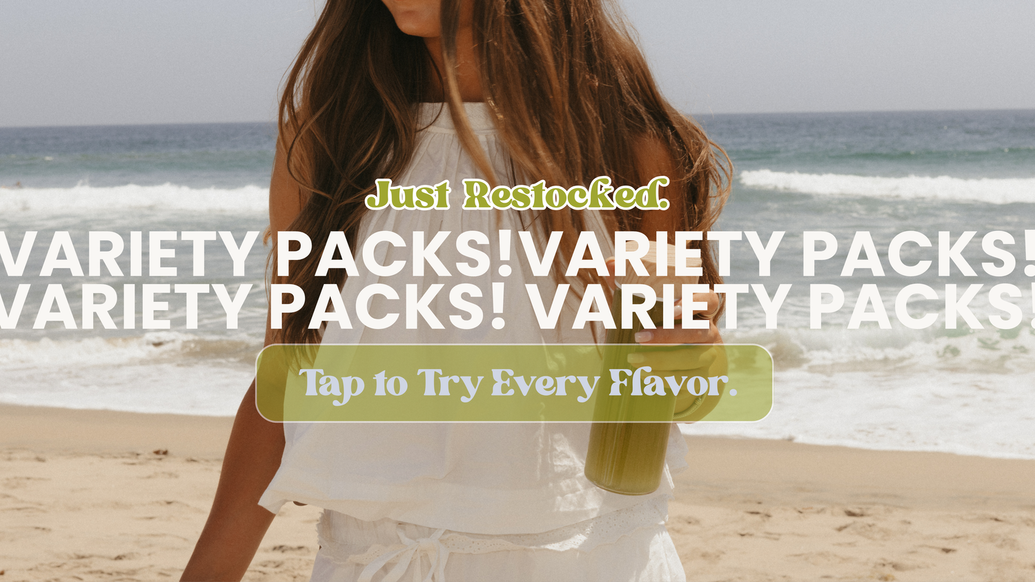 Woman standing on the best and text announcing variety packs
